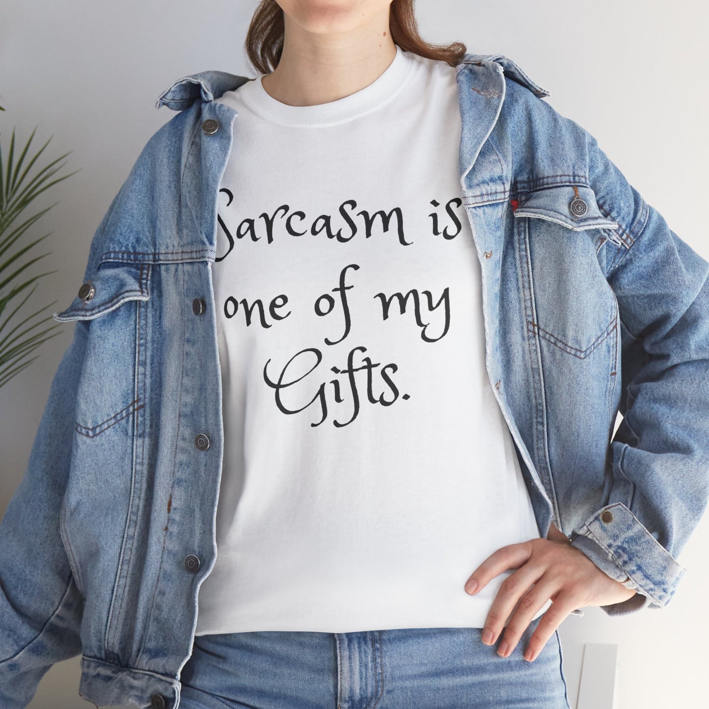 Unisex Cotton Tee - Sarcasm It's one of my gifts