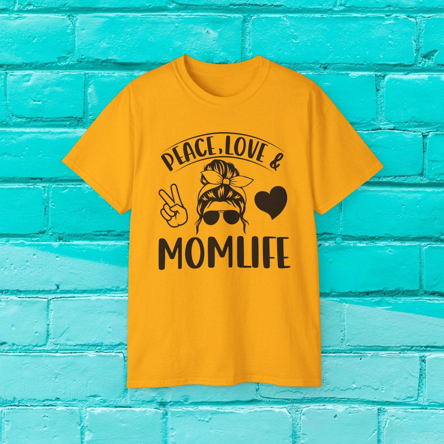 Peace - Love - #Momlife - Statement Tee - 8 Colors