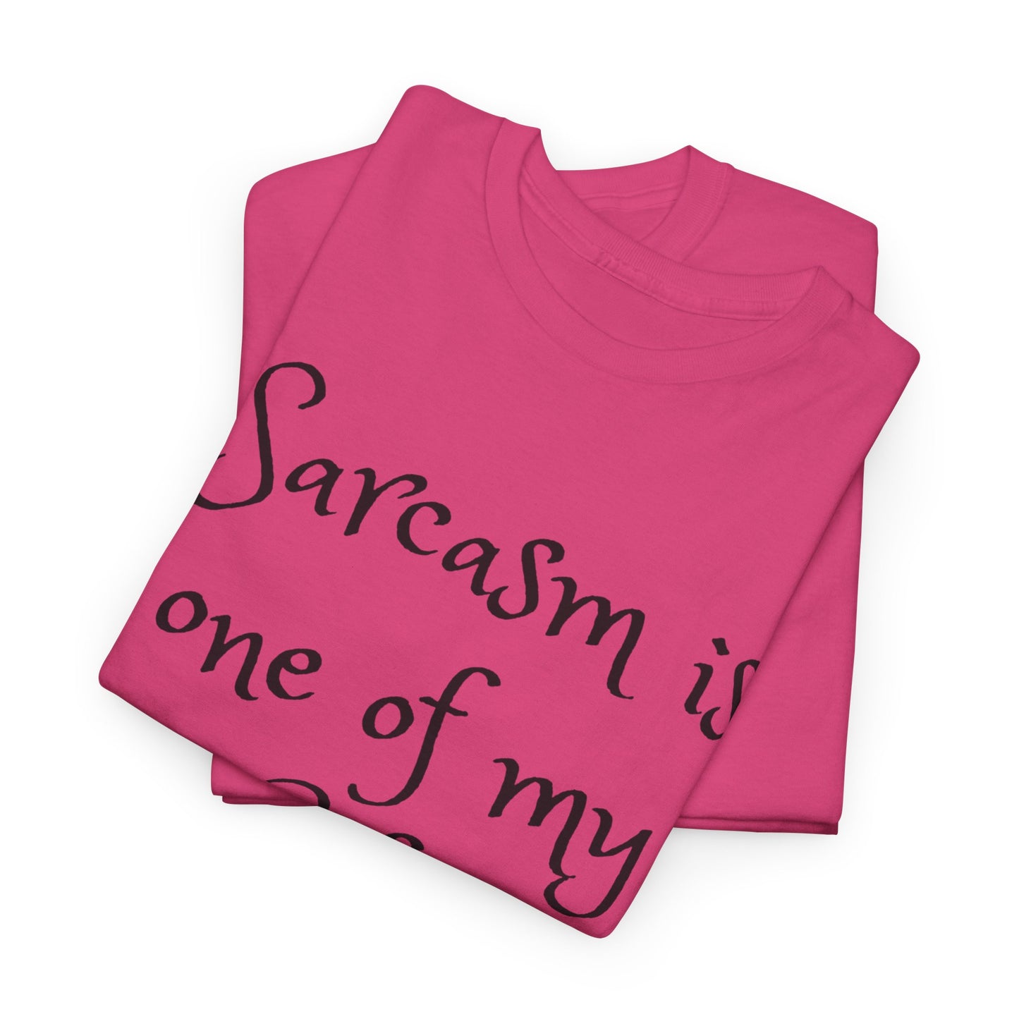 Unisex Cotton Tee - Sarcasm It's one of my gifts