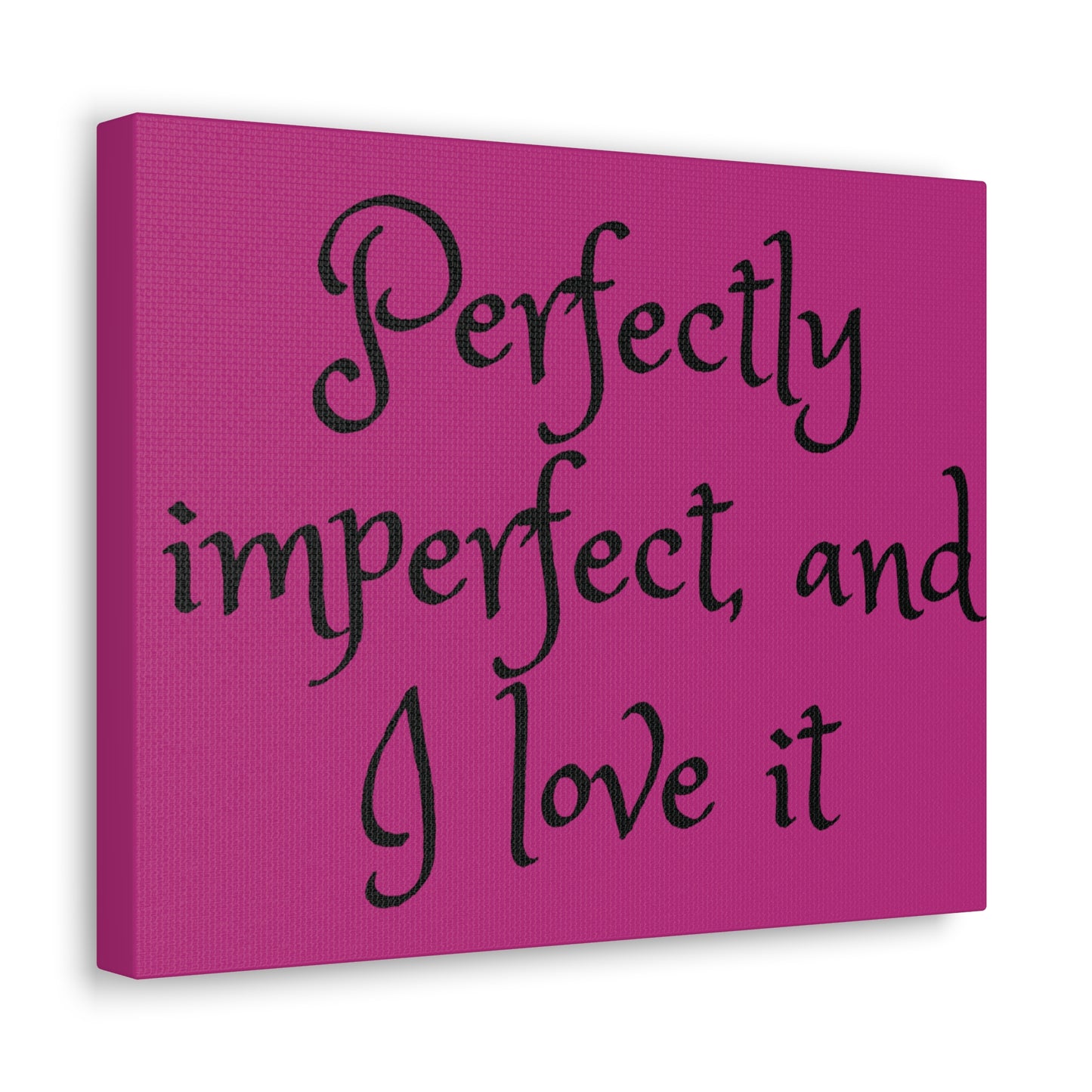 Perfectly Imperfect - Canvas Wall Prints - Inspirational Prints - 14x11