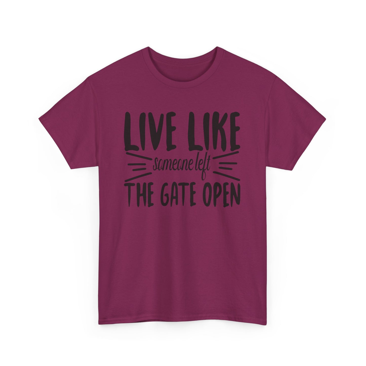 Unisex Heavy Cotton Tee - Live Like The Gates Open