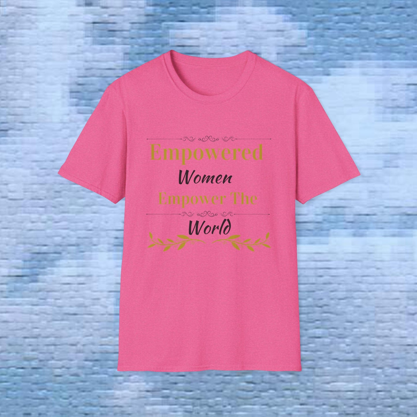 Empowered Women - T-Shirt