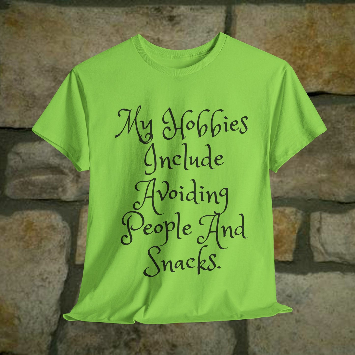 Unisex Cotton Tee - My hobbies include avoiding people and snacks