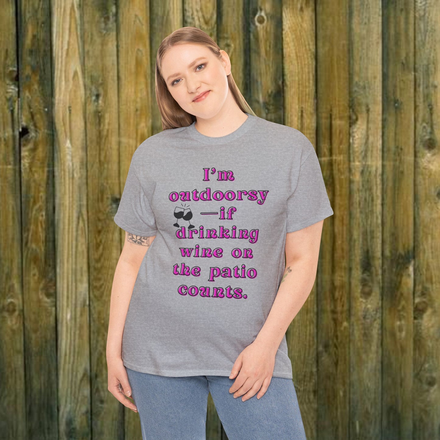 I'm outdoorsy if drinking wine on the patio counts - Sassy Cotton Tee