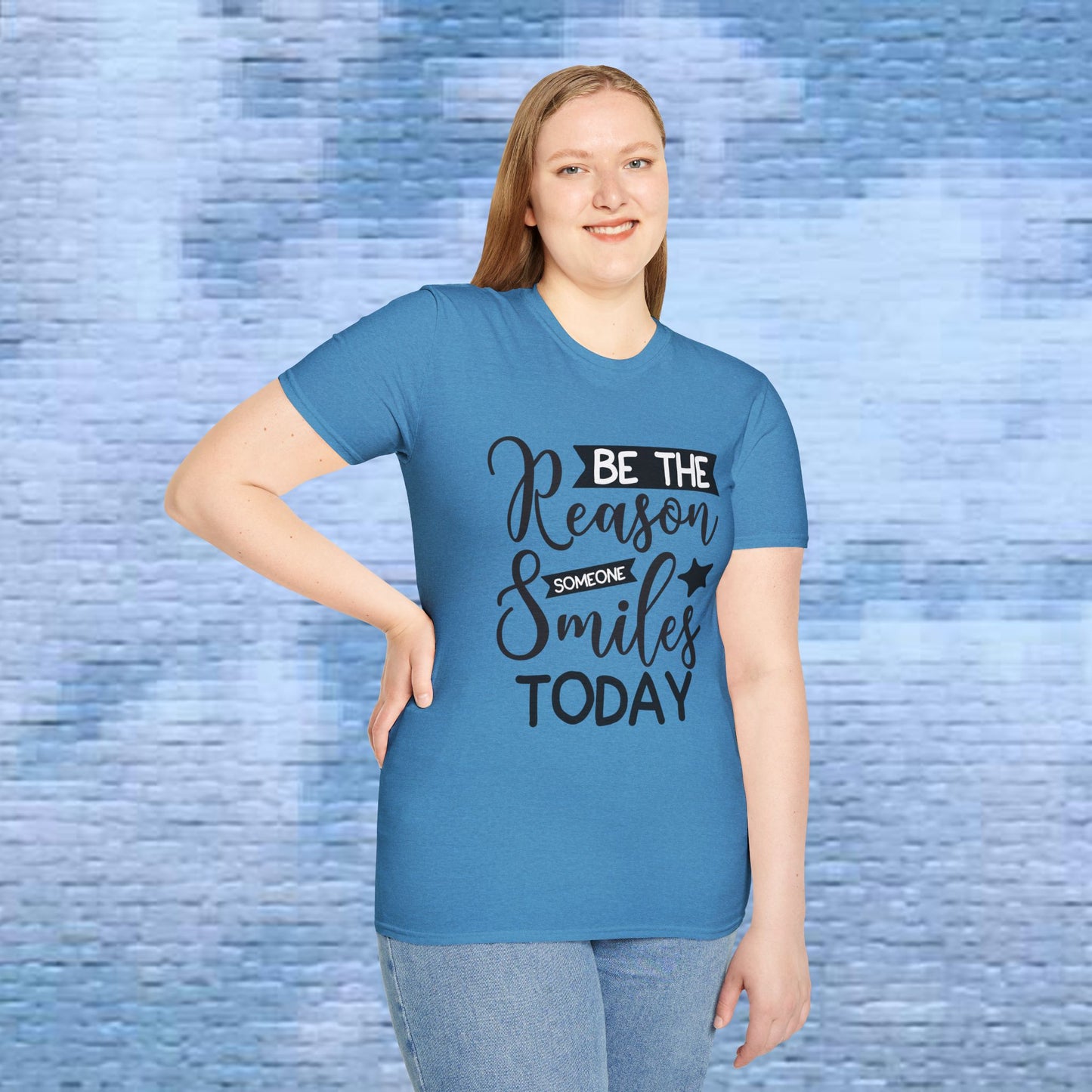 Be the Reason Someone Smiles Today - Unisex Soft-style T-Shirt