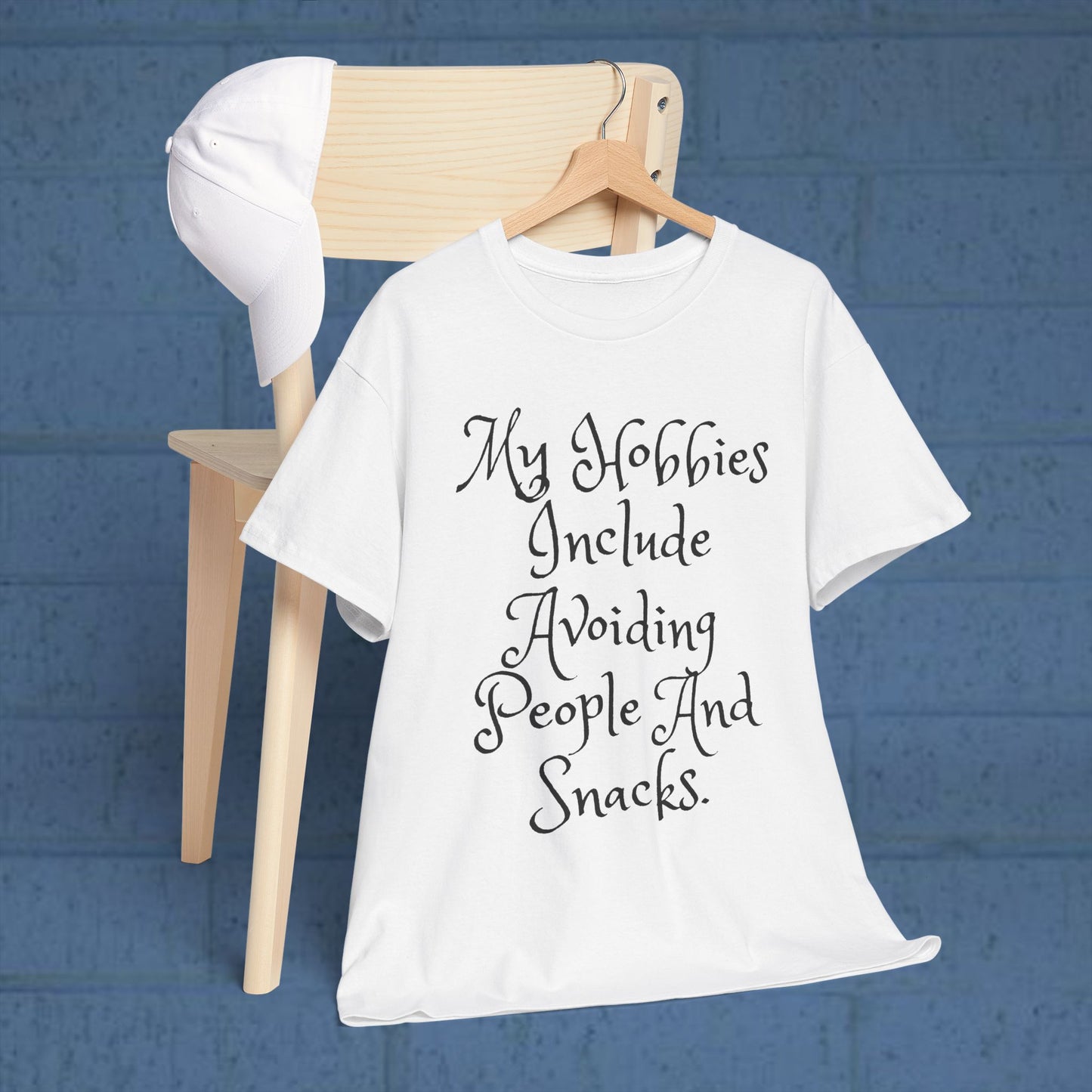 Unisex Cotton Tee - My hobbies include avoiding people and snacks