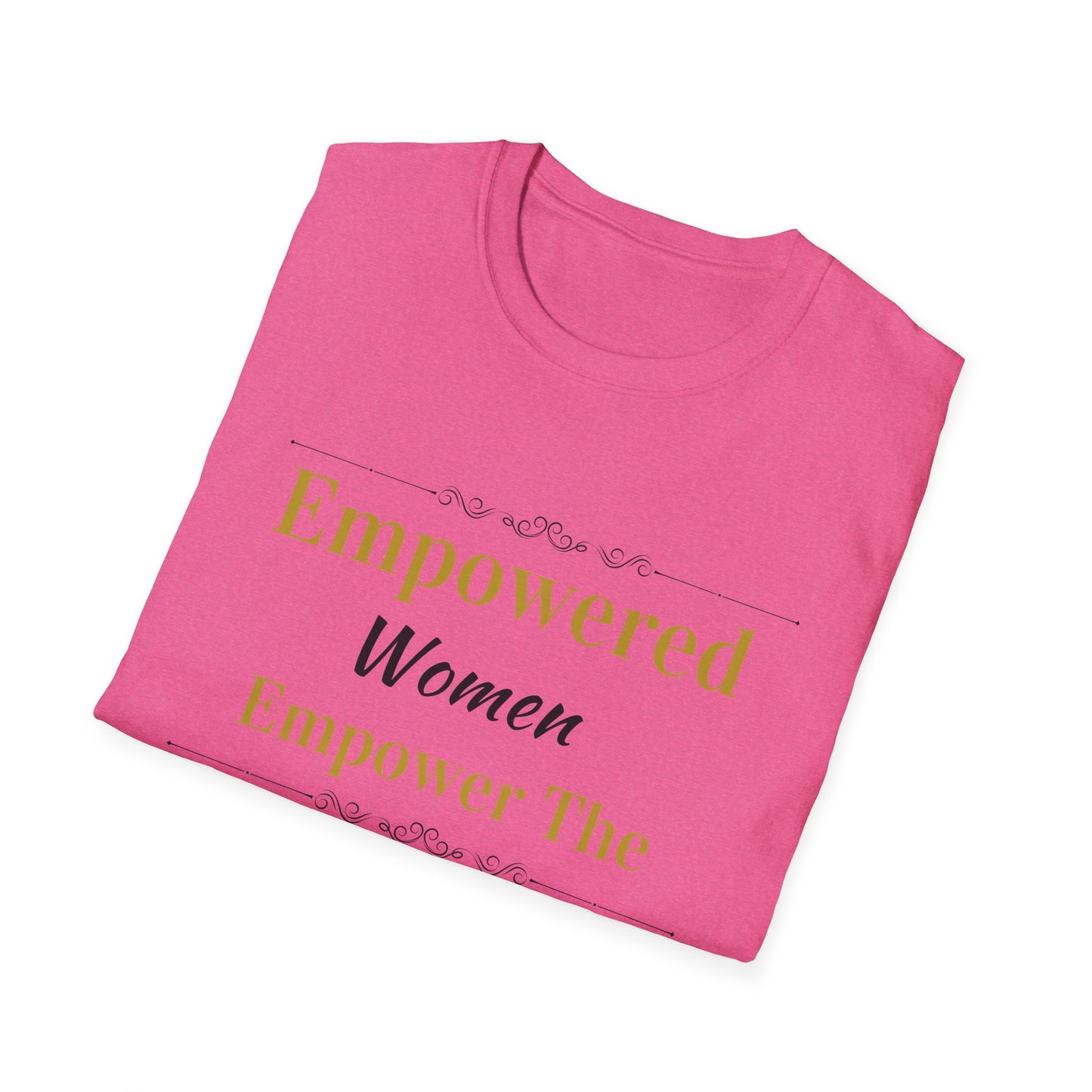 Empowered Women - T-Shirt