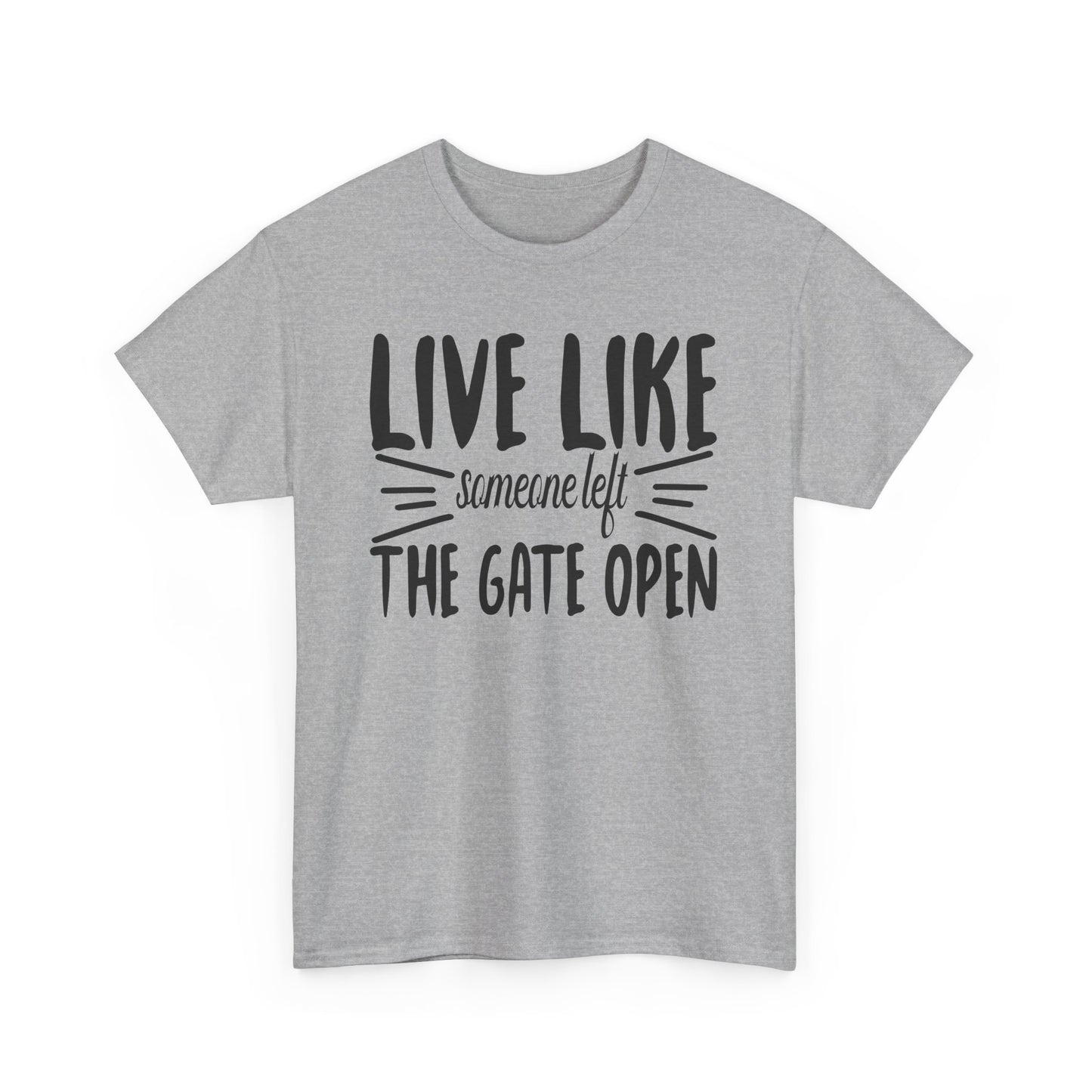 Unisex Heavy Cotton Tee - Live Like The Gates Open