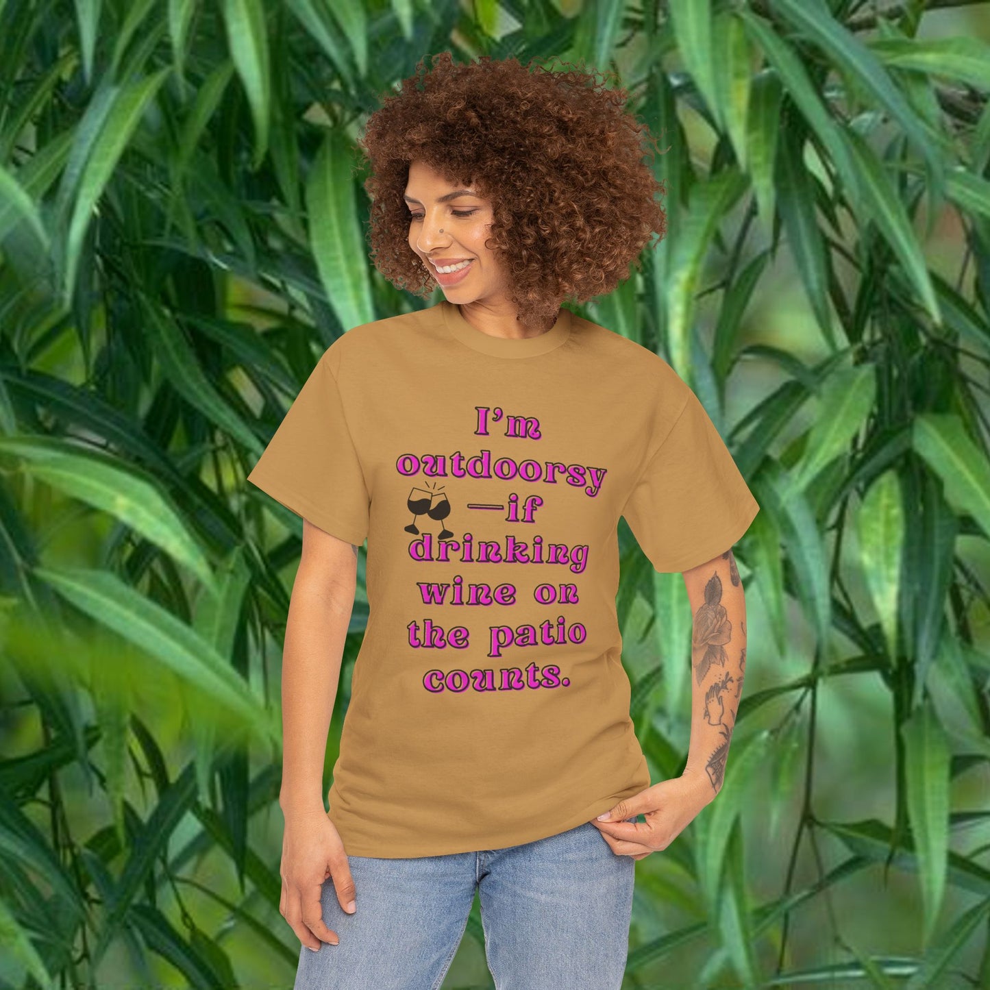 I'm outdoorsy if drinking wine on the patio counts - Sassy Cotton Tee