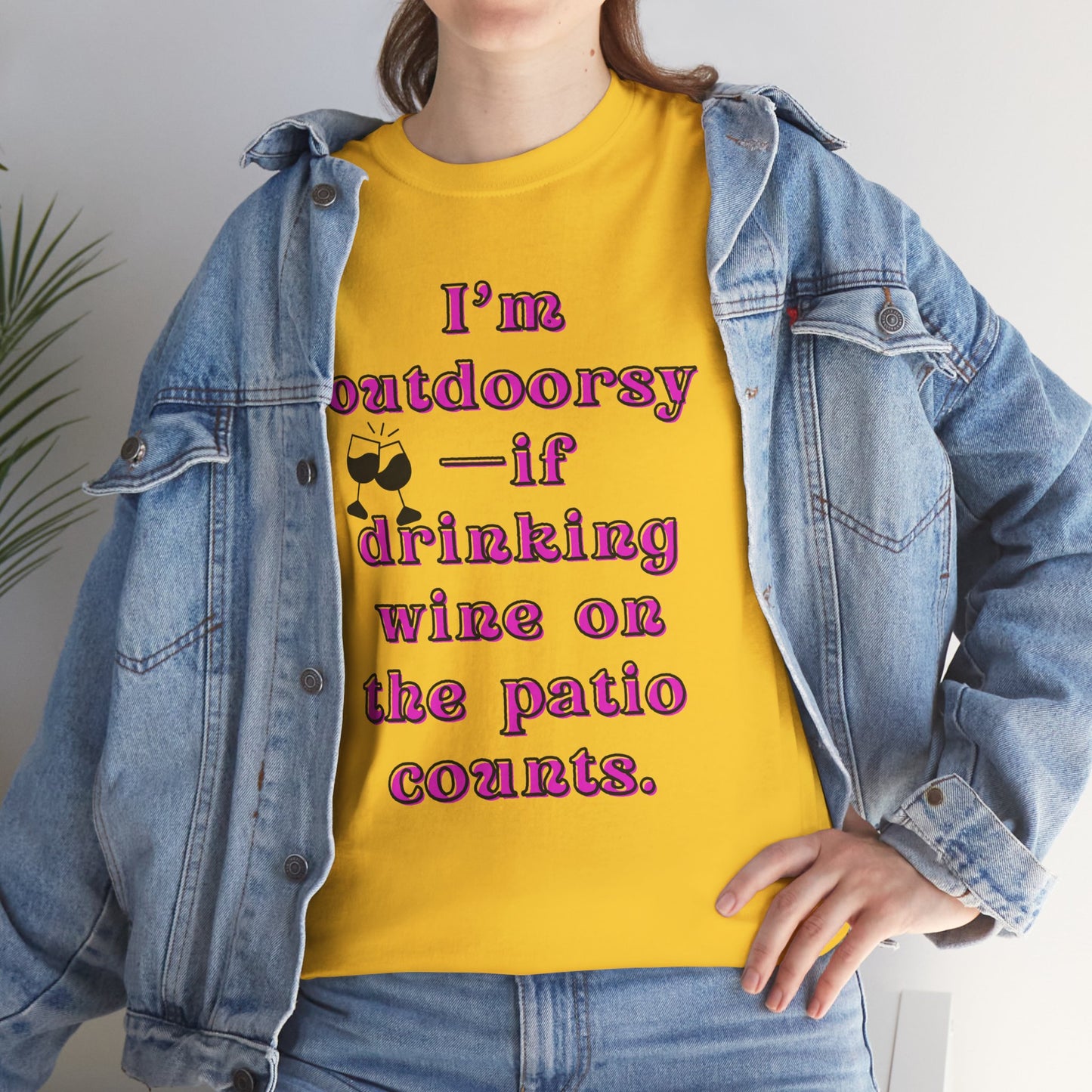 I'm outdoorsy if drinking wine on the patio counts - Sassy Cotton Tee