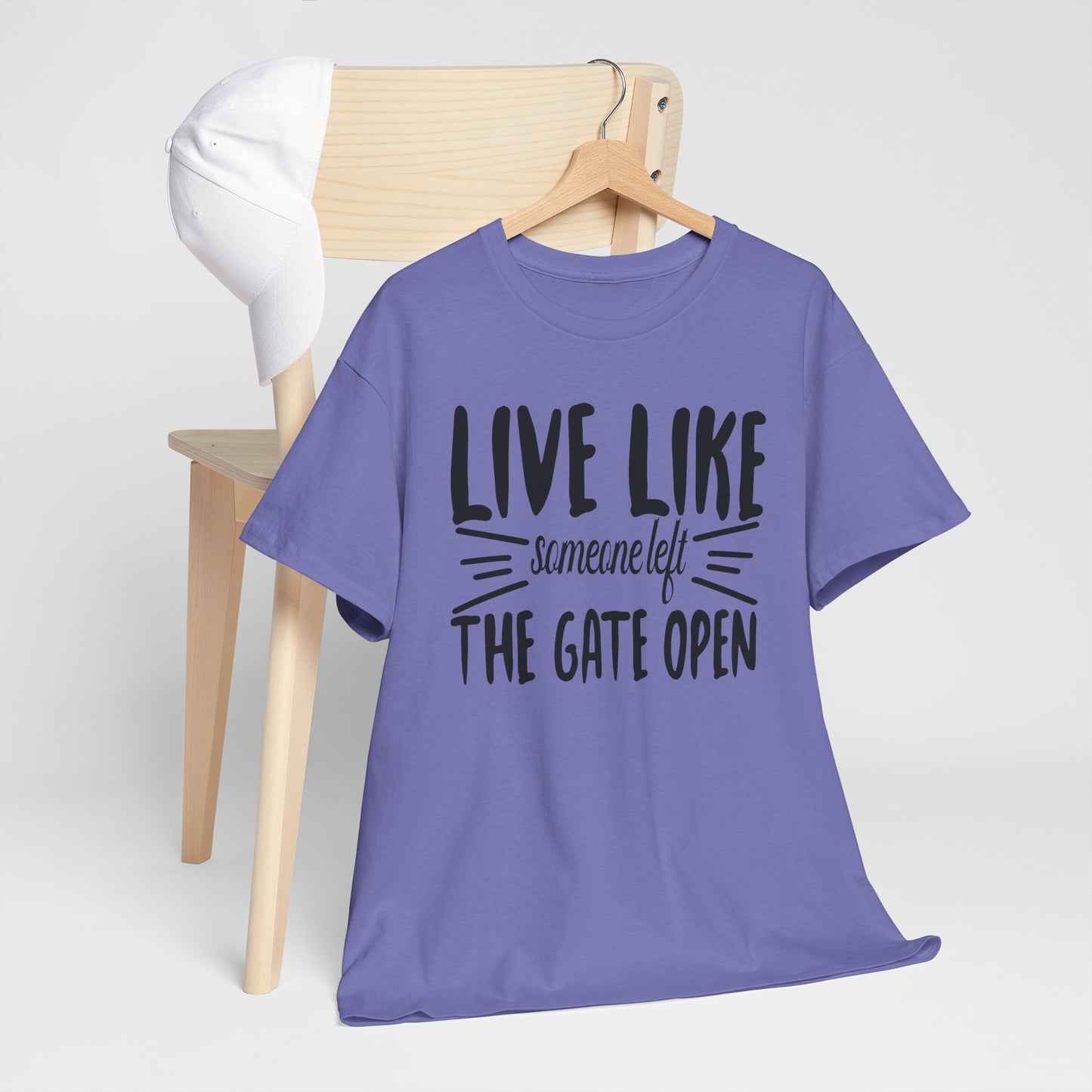 Live Like The Gates Open - Cotton Tee