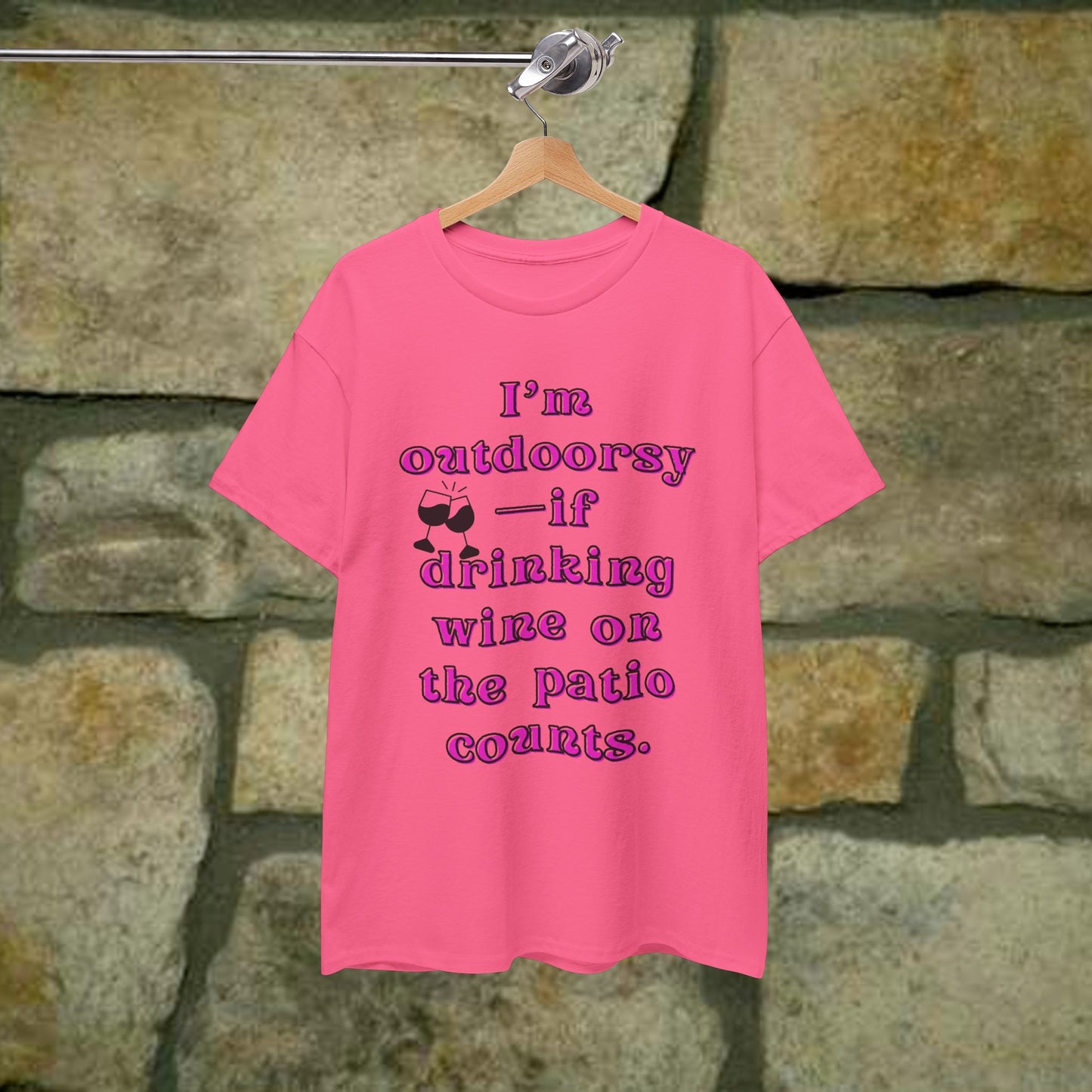 I'm outdoorsy if drinking wine on the patio counts - Sassy Cotton Tee