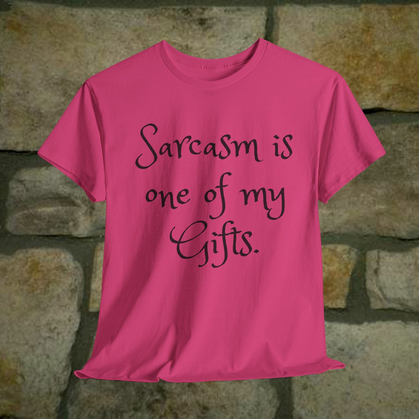 Unisex Cotton Tee - Sarcasm It's one of my gifts