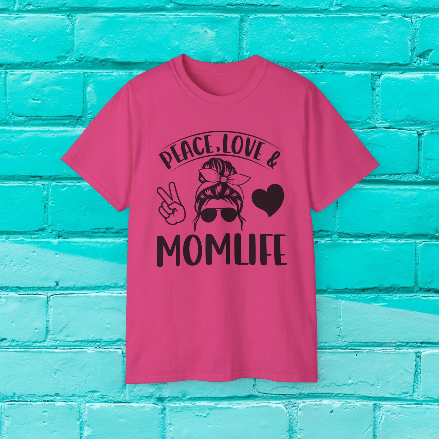 Peace - Love - #Momlife - Statement Tee - 8 Colors