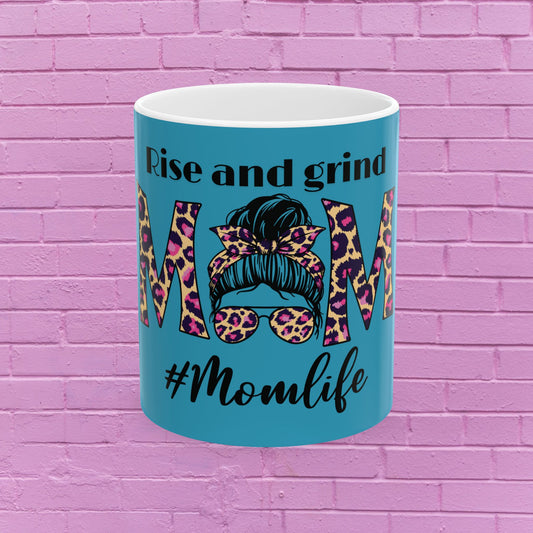 Rise & Grind #Momlife Coffee Mug - Perfect Gift for Moms