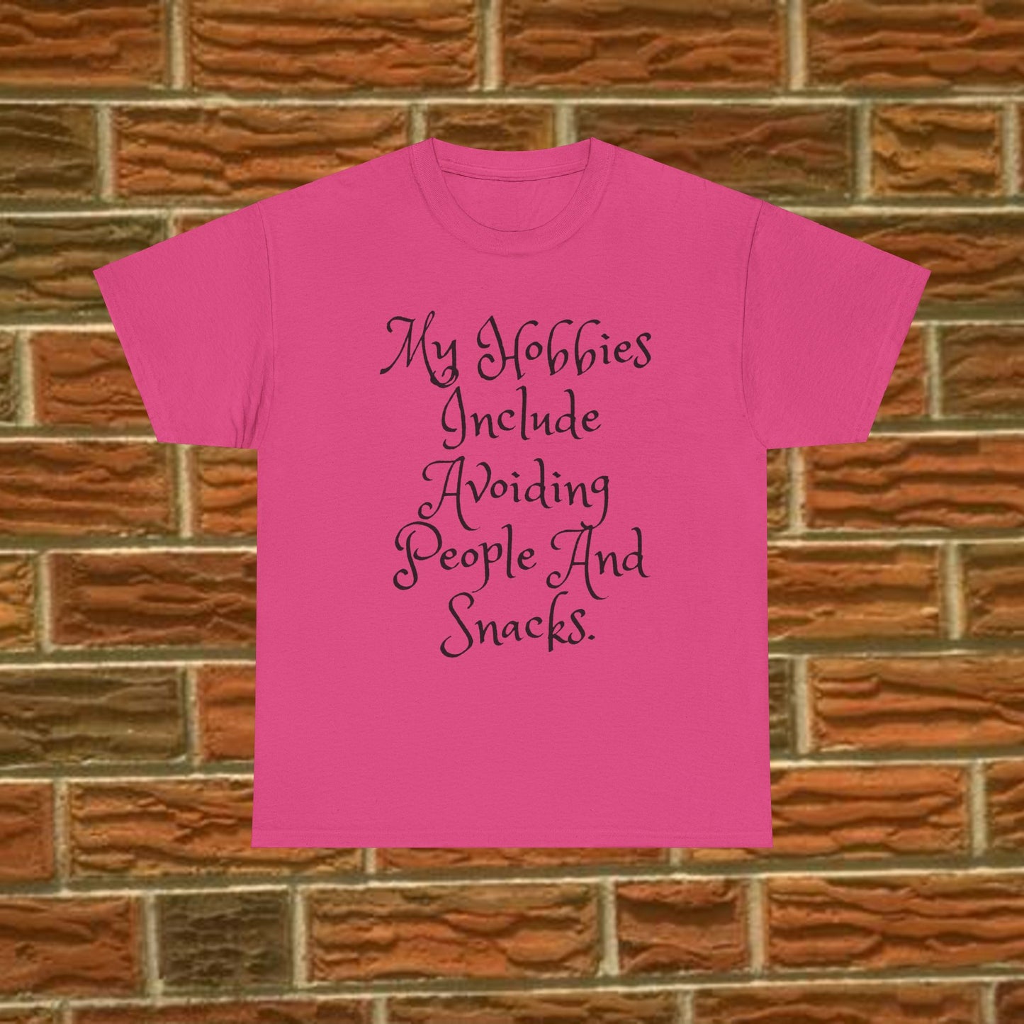 Unisex Cotton Tee - My hobbies include avoiding people and snacks