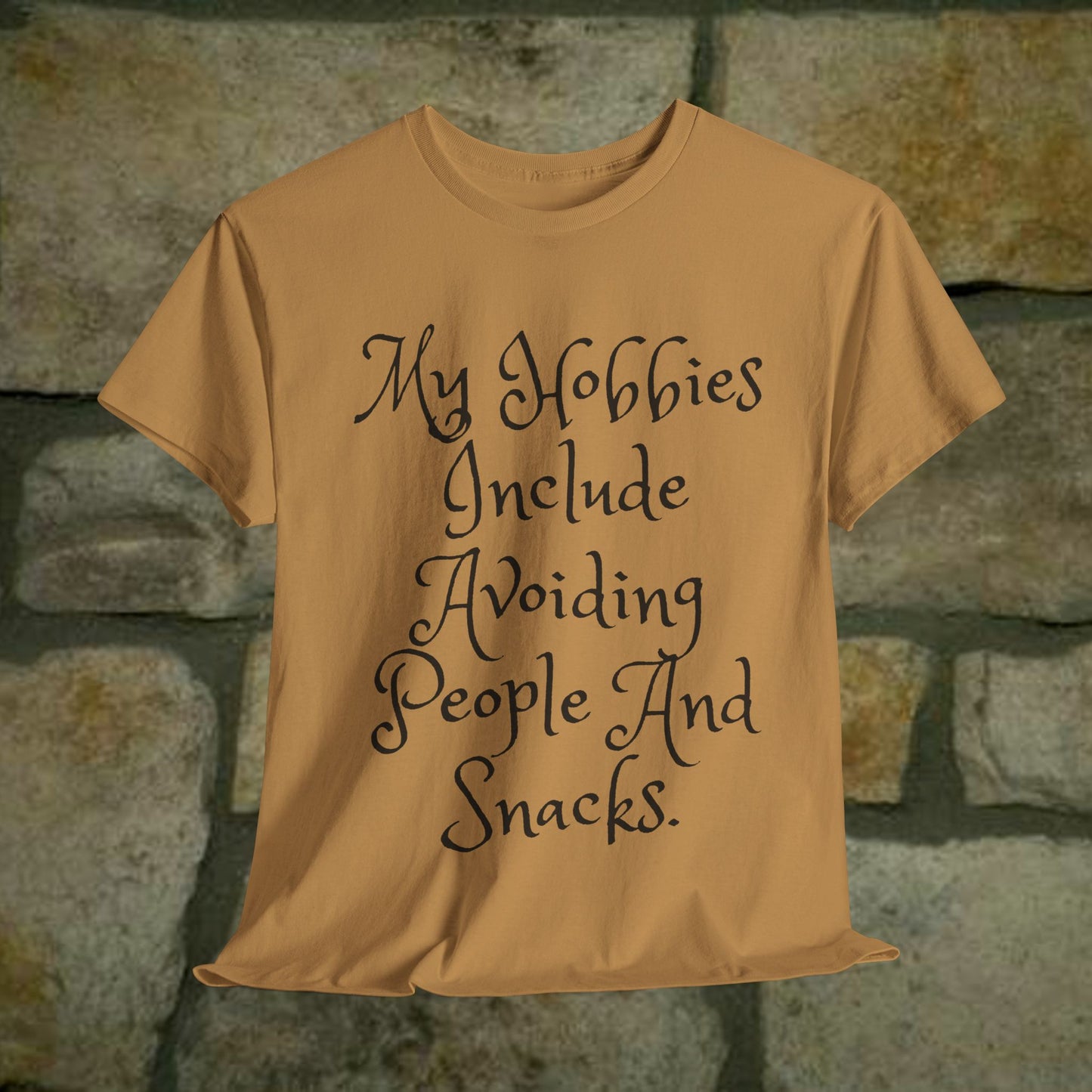 Unisex Cotton Tee - My hobbies include avoiding people and snacks