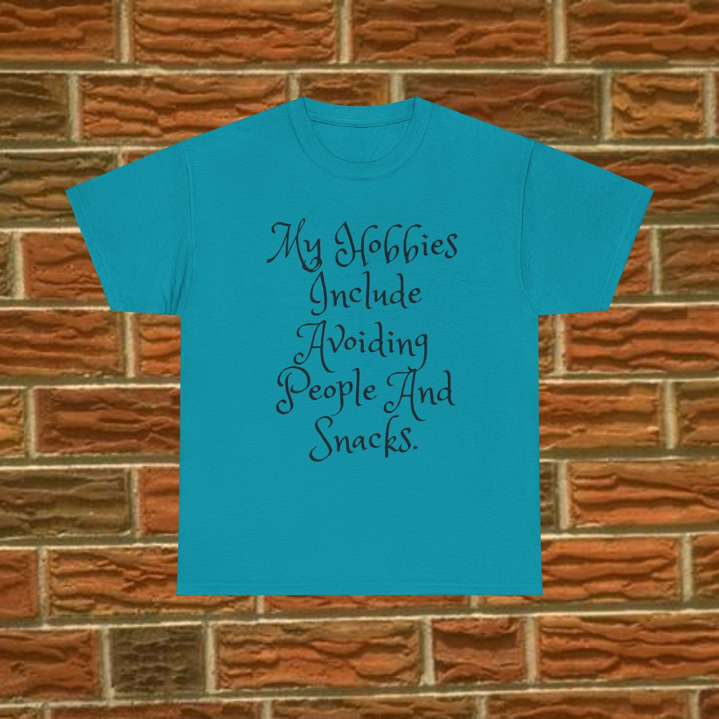 Unisex Cotton Tee - My hobbies include avoiding people and snacks