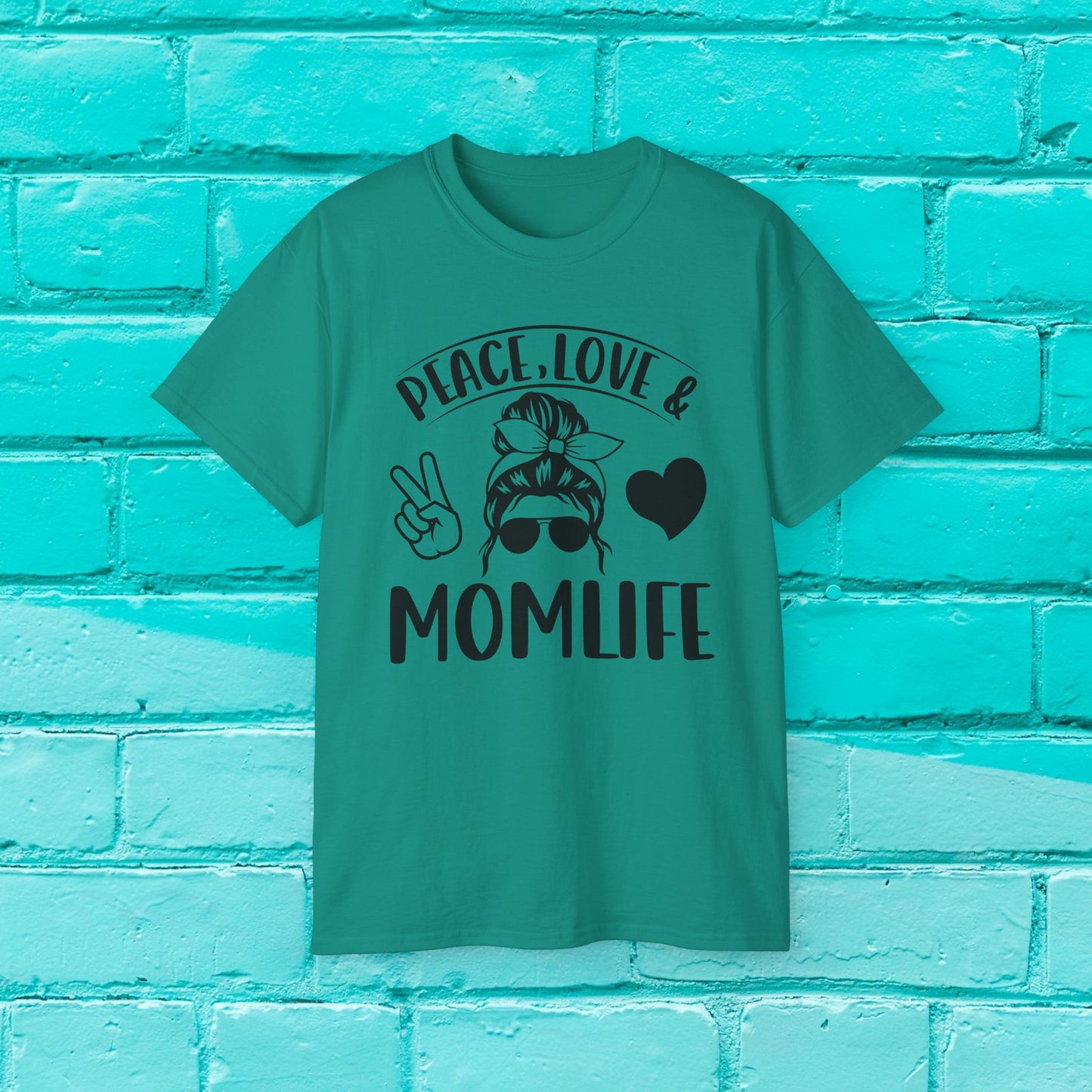 Peace - Love - #Momlife - Statement Tee - 8 Colors