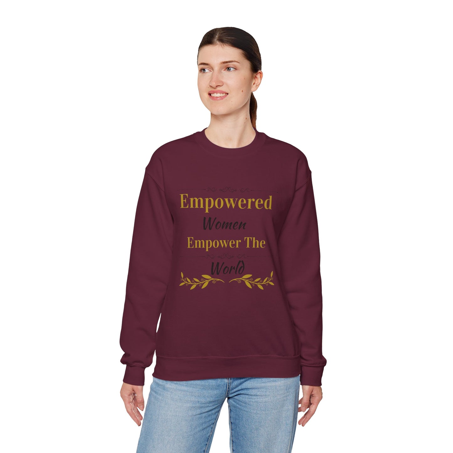 Empowered Woman Empower the World Sweatshirt