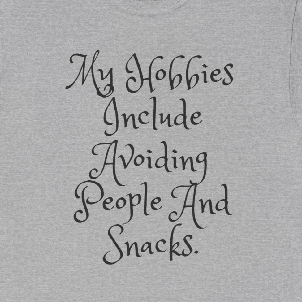 Humourous My Hobbies Tee