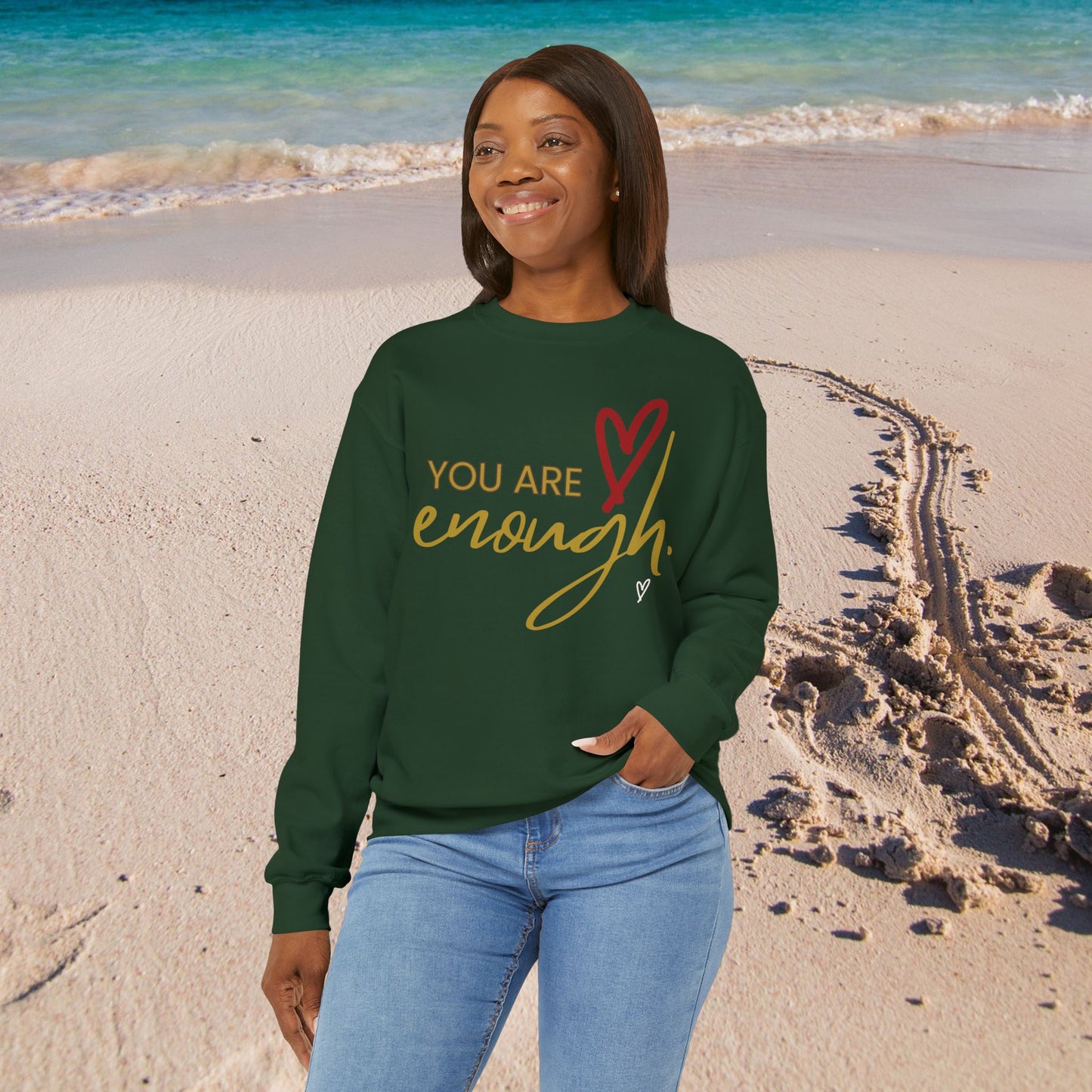 You are Enough  - Motivational Sweatshirt - Unisex