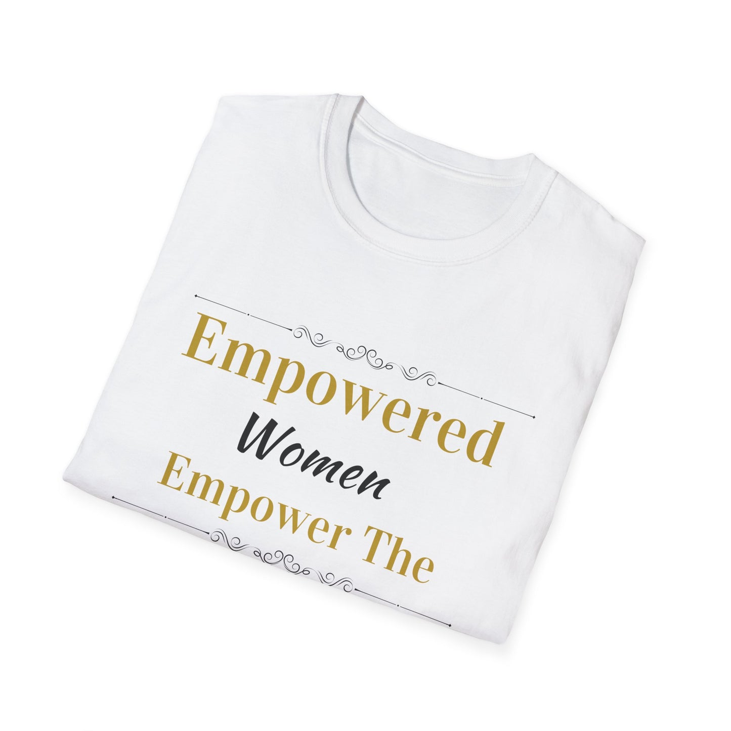 Empowered Women - T-Shirt