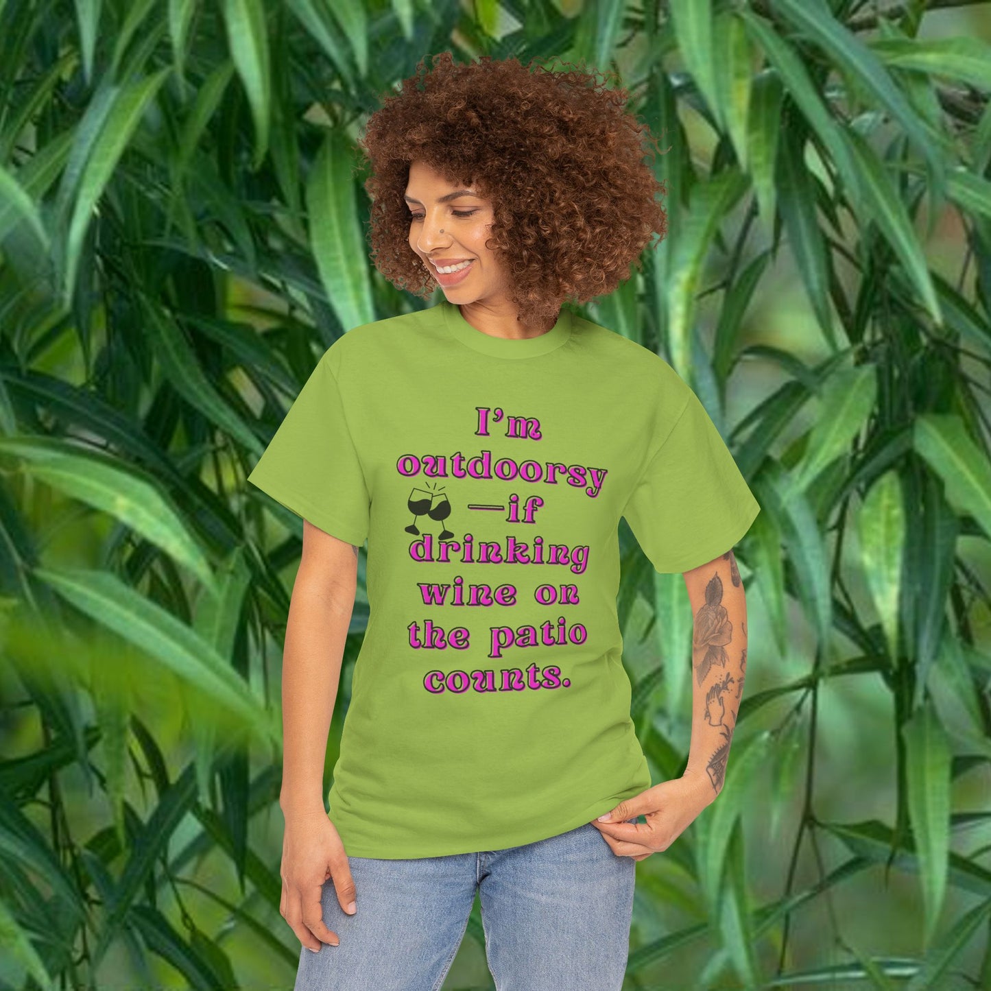 I'm outdoorsy if drinking wine on the patio counts - Sassy Cotton Tee