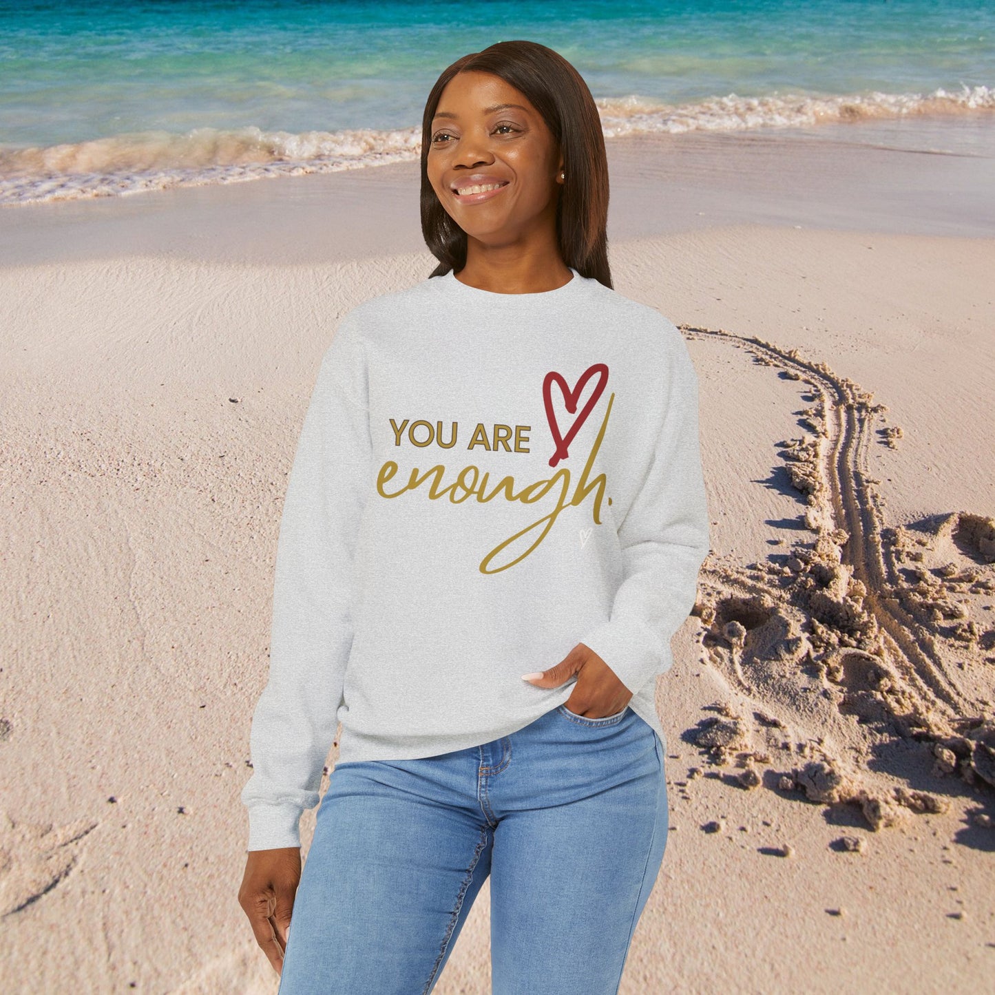 You are Enough  - Motivational Sweatshirt - Unisex