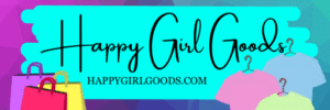 Happy Girl Goods